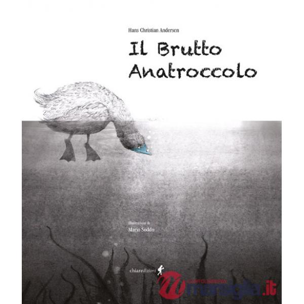 Brutto anatroccolo. Ediz. illustrata (Il)