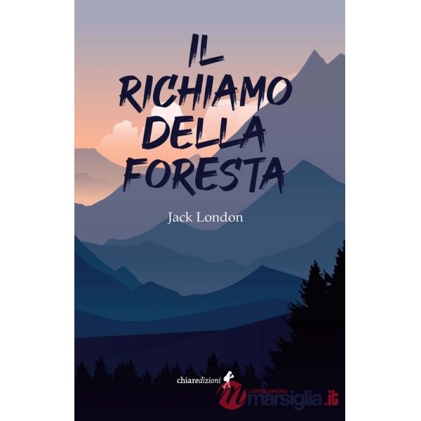 Richiamo della foresta (Il)