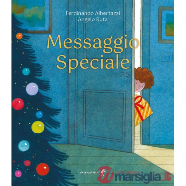 Messaggio speciale. Ediz. a colori