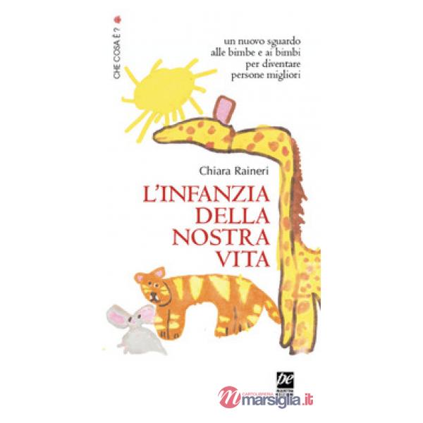 Infanzia della nostra vita (L')