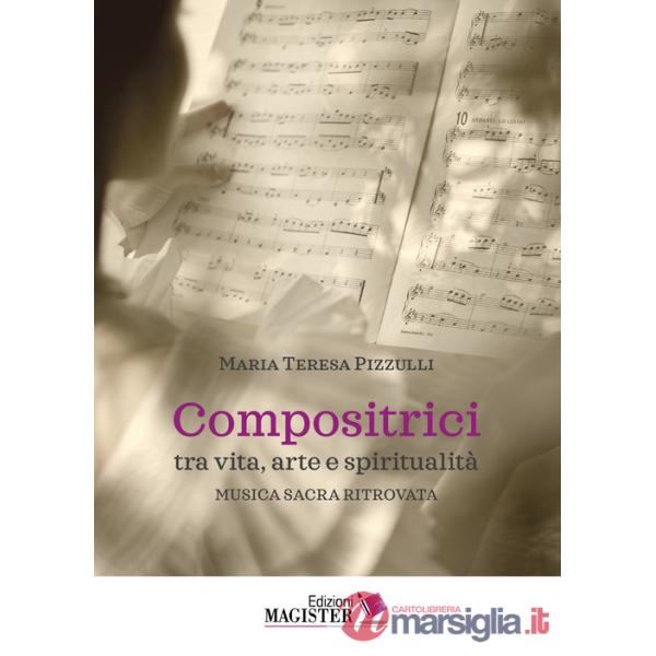 Compositrici tra vita, arte e spiritualità. Musica sacra ritrovata