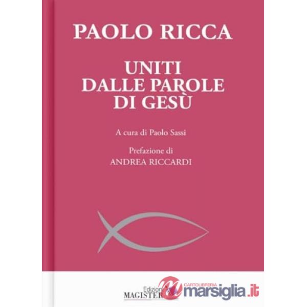 Uniti dalle parole di Gesù