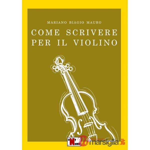 Come scrivere per il violino