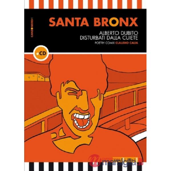 Santa Bronx. Con CD Audio