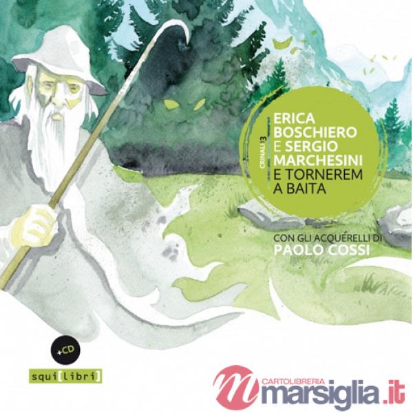 E tornerem a baita. Con CD-Audio