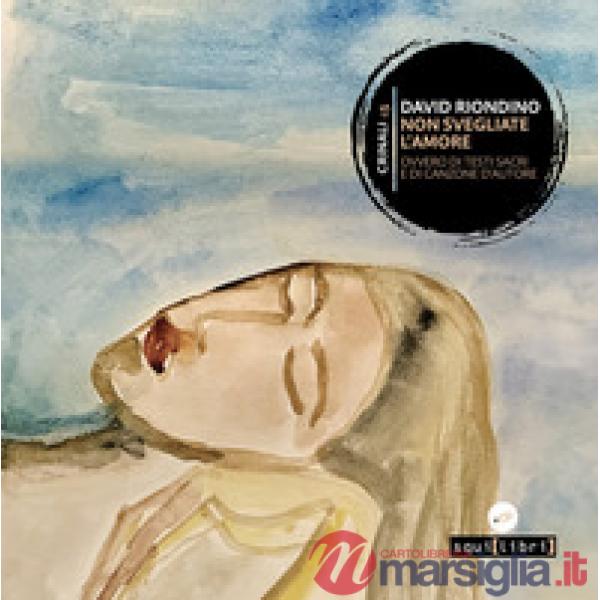 Non svegliate l'amore. Con CD