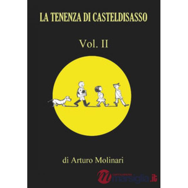 Tenenza di Casteldisasso (La). Vol. 2
