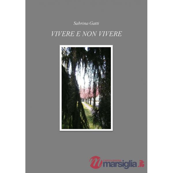 Vivere e non vivere