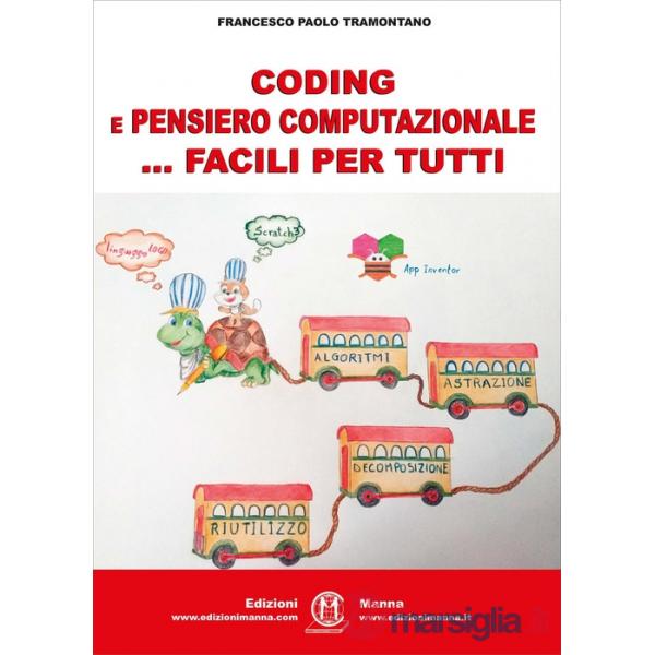 Coding e pensiero computazionale ... facili per tutti