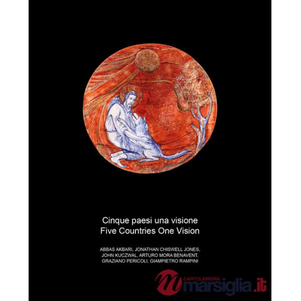 Cinque paesi una visione-Five countries one vision. Ediz. bilingue