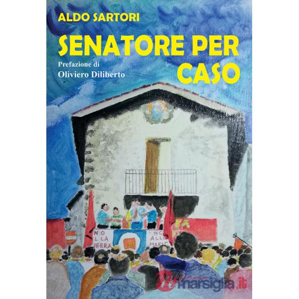 Senatore per caso