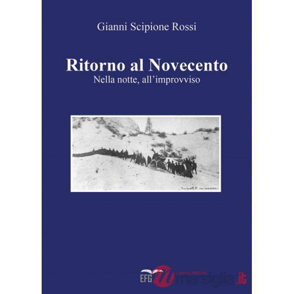 Ritorno al Novecento. Nella notte, all'improvviso