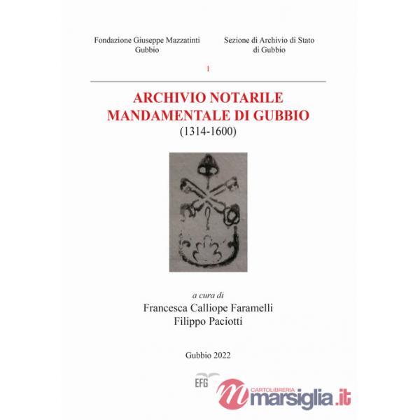 Archivio notarile mandamentale di Gubbio (1314-1600)