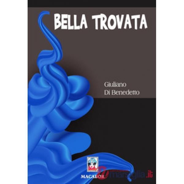 Bella trovata