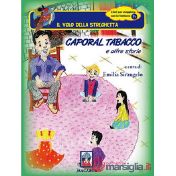 Caporal Tabacco e altre storie