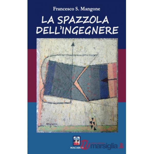 Spazzola dell'ingegnere (La)