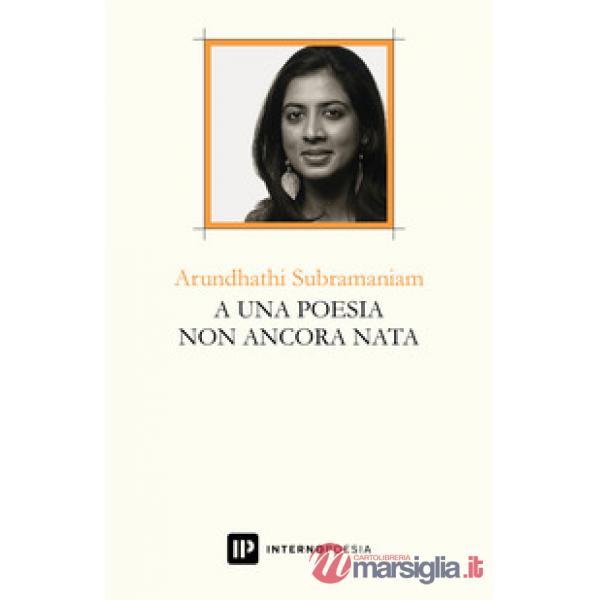 A una poesia non ancora nata. Ediz. multilingue