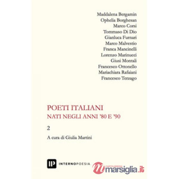 Poeti italiani nati negli anni '80 e '90. Vol. 2