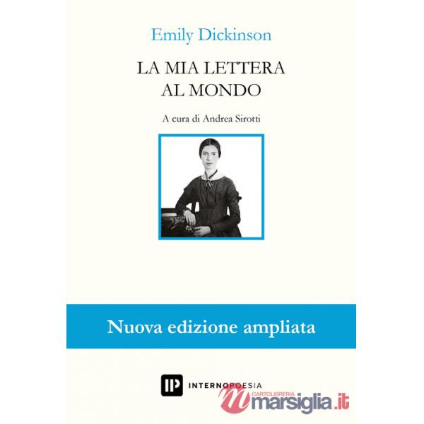 Mia lettera al mondo. Testo inglese a fronte. Ediz. ampliata (La)