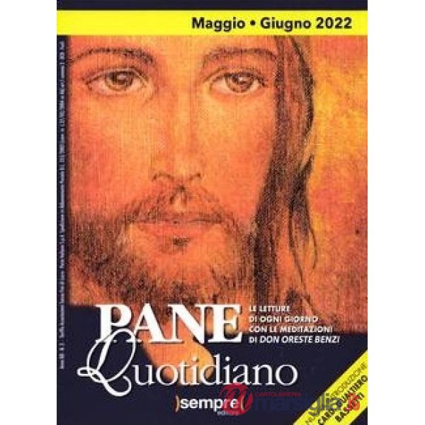 Pane quotidiano. Maggio-Giugno 2022