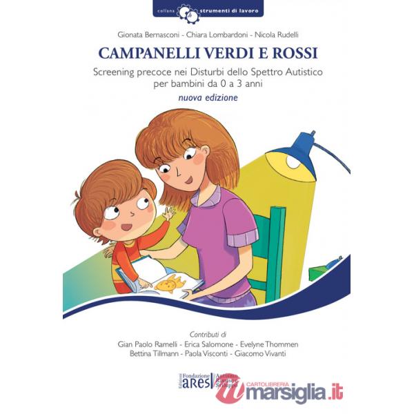 Campanelli verdi e rossi. Screening precoce nei disturbi dello spettro autistico per bambini da 0 a 3 anni. Con Materiale a stam