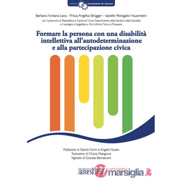 Formare la persona con una disabilità intellettiva all'autodeterminazione e alla partecipazione civica