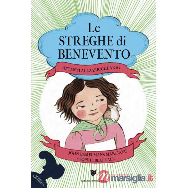 Attenti alla Zucculara! Le streghe di Benevento