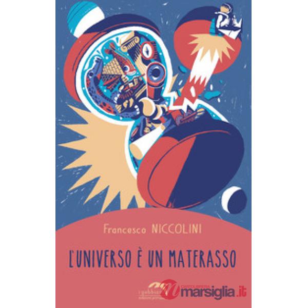 Universo è un materasso (L')
