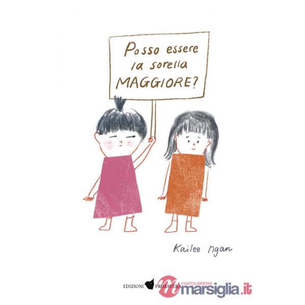 Posso essere la sorella maggiore? Ediz. a colori