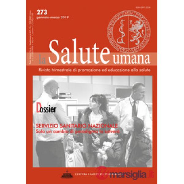 La salute umana. Rivista trimestrale di promozione ed educazione alla salute