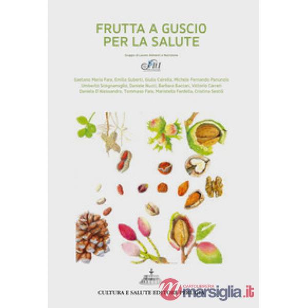 Frutta a guscio per la salute
