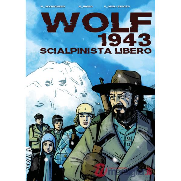 Wolf 1943. Scialpinista libero