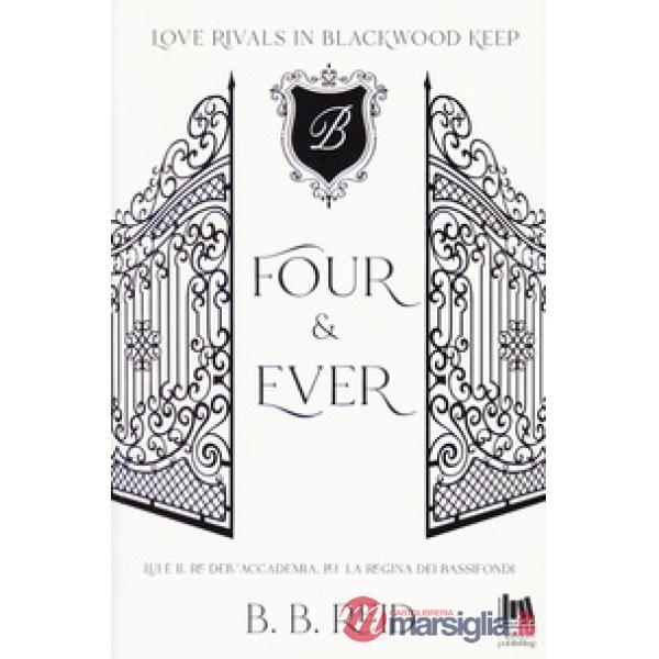 Four & ever. Blackwood Keep. Vol. 1