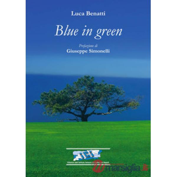 Blue in green. Ediz. italiana