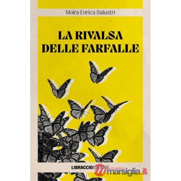 La rivalsa delle farfalle