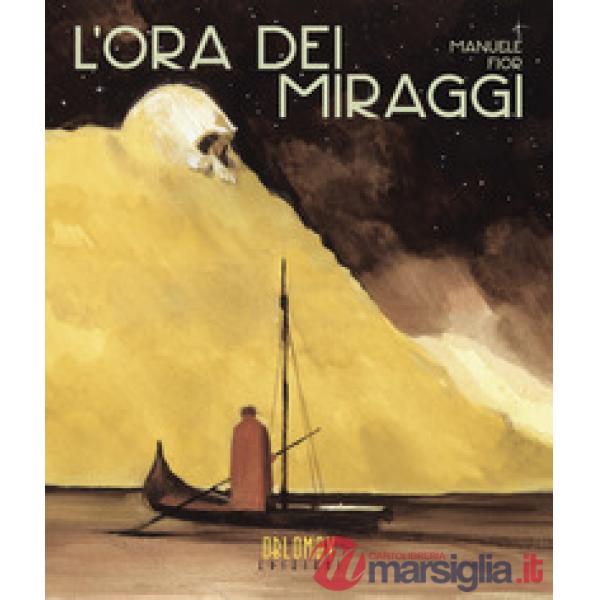 Ora dei miraggi (L')