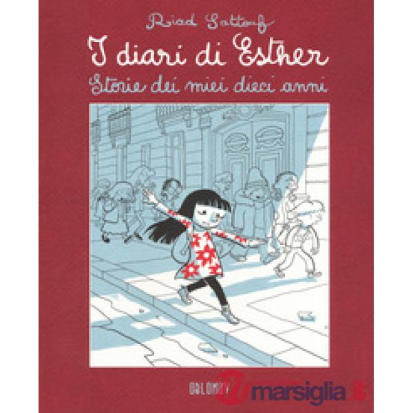 Diari di Esther. Storie dei miei dieci anni (I)