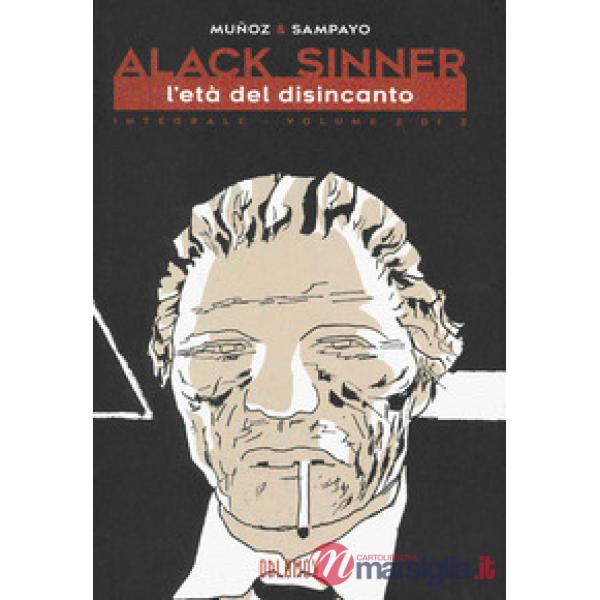 Età dell'innocenza. Alack Sinner. Ediz. integrale (L'). Vol. 2