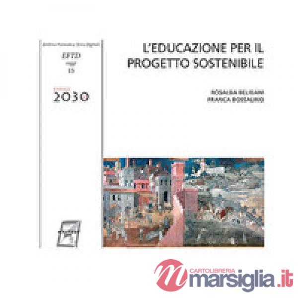 Educazione per il progetto sostenibile (L')