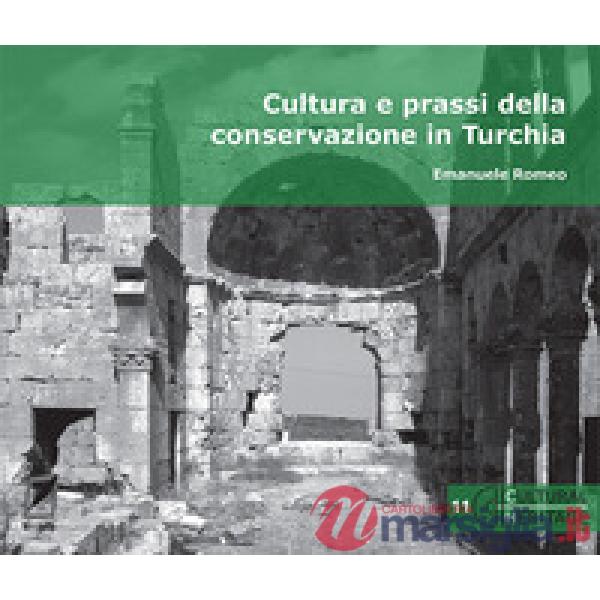 Cultura e prassi della conservazione in Turchia