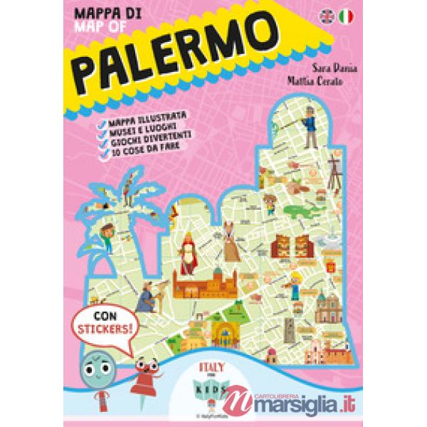 Mappa di Palermo-Map of Palermo. Con adesivi. Ediz. illustrata