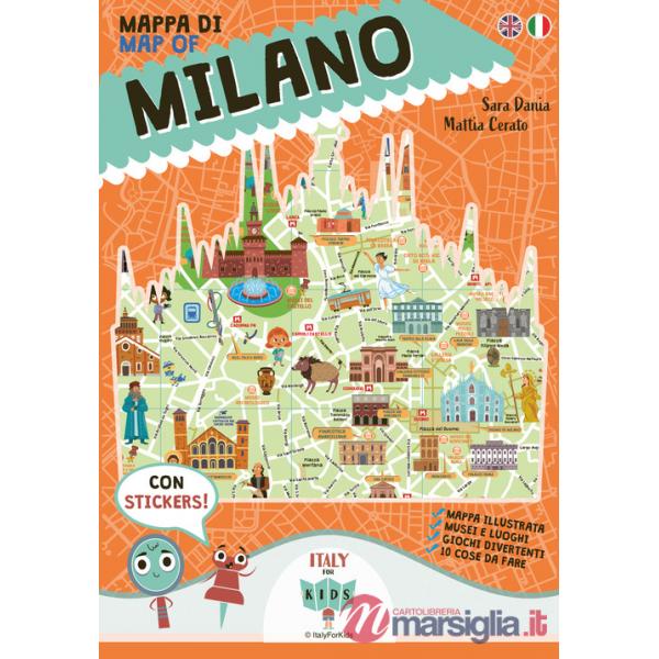 Mappa di Milano illustrata. Ediz. italiana e inglese. Con adesivi