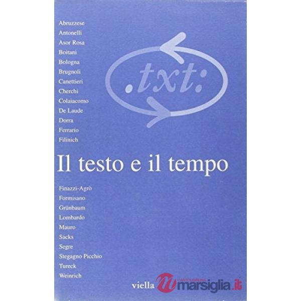Critica del testo. Vol. 1/1: Il testo e il tempo