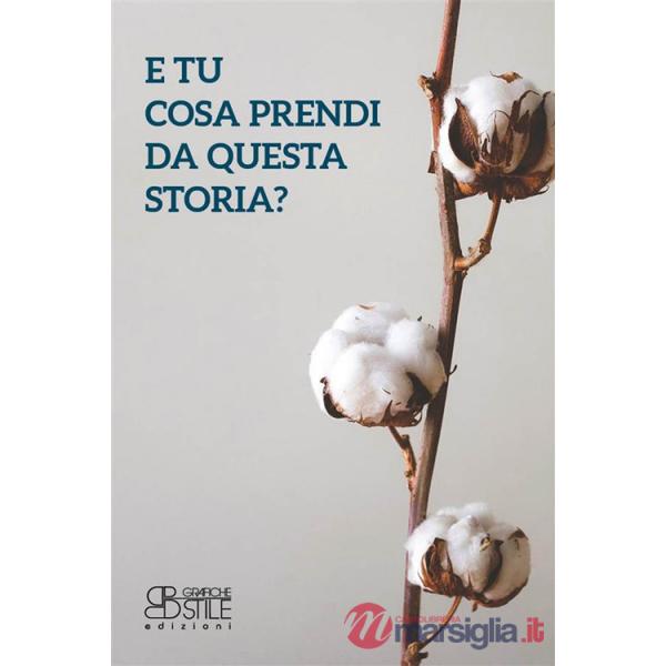 E tu cosa prendi da questa storia?