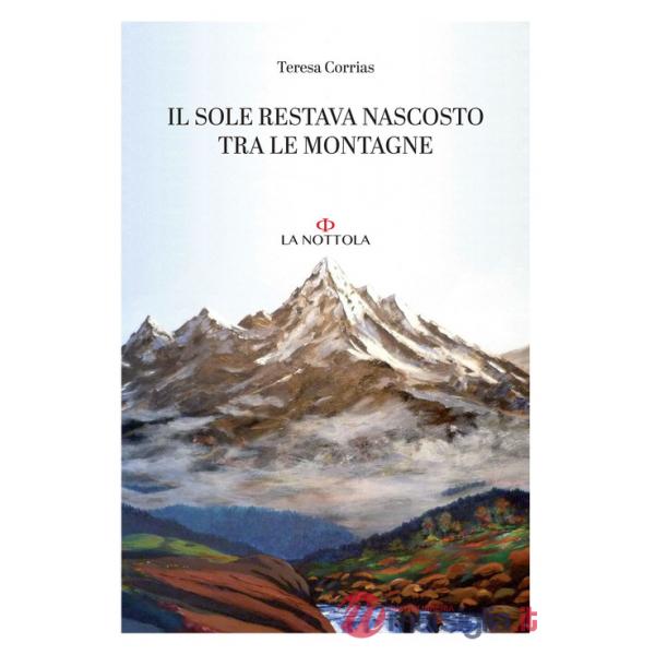 Sole restava nascosto tra le montagne (Il)