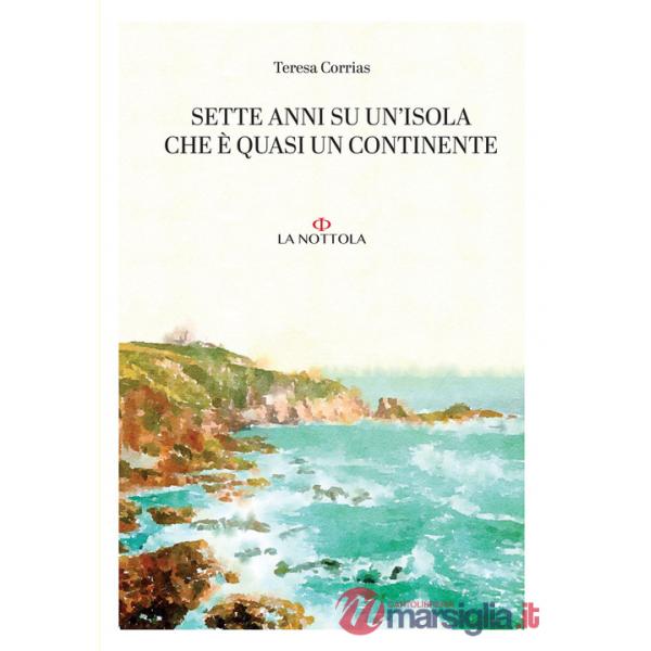 Sette anni su un'isola che è quasi un continente
