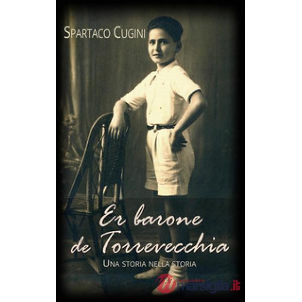 Barone de Torrevecchia. Una storia nella storia (Er)