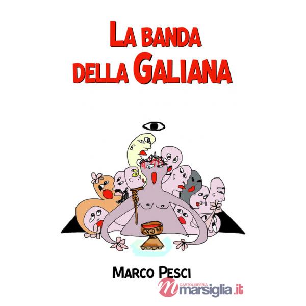 Banda della Galiana (La)