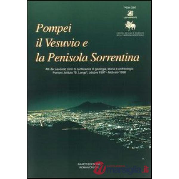 Pompei, il Vesuvio e la penisola sorrentina