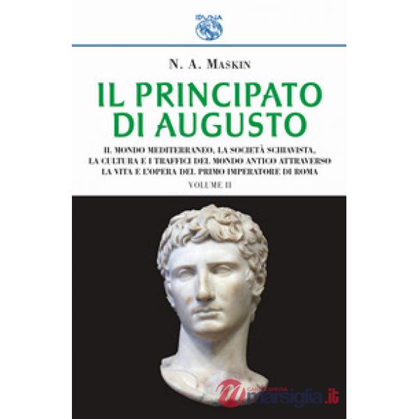 Principato di Augusto (Il). Vol. 2